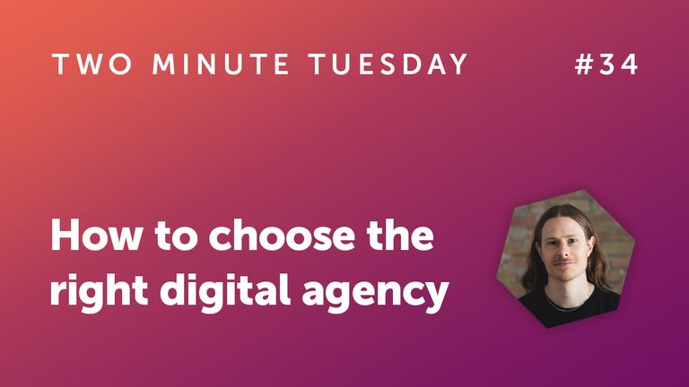 How to choose the right digital agency