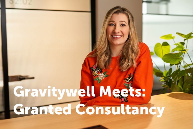 Gravitywell Meets: Granted Consultancy