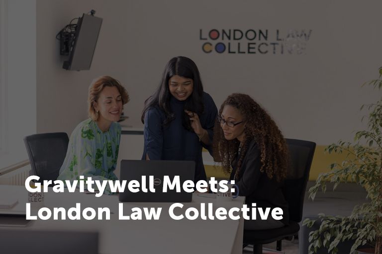 Gravitywell Meets: London Law Collective